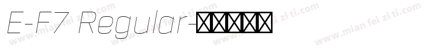 E-F7 Regular字体转换